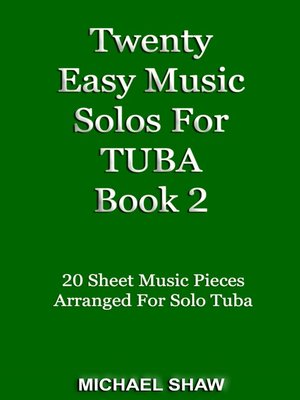 cover image of Twenty Easy Music Solos For Tuba Book 2